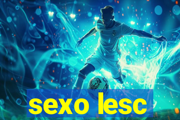 sexo lesc